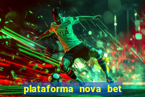 plataforma nova bet de 5 reais